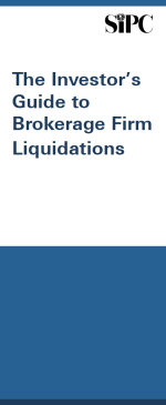 The Investor’s Guide to Brokerage Firm Liquidations
